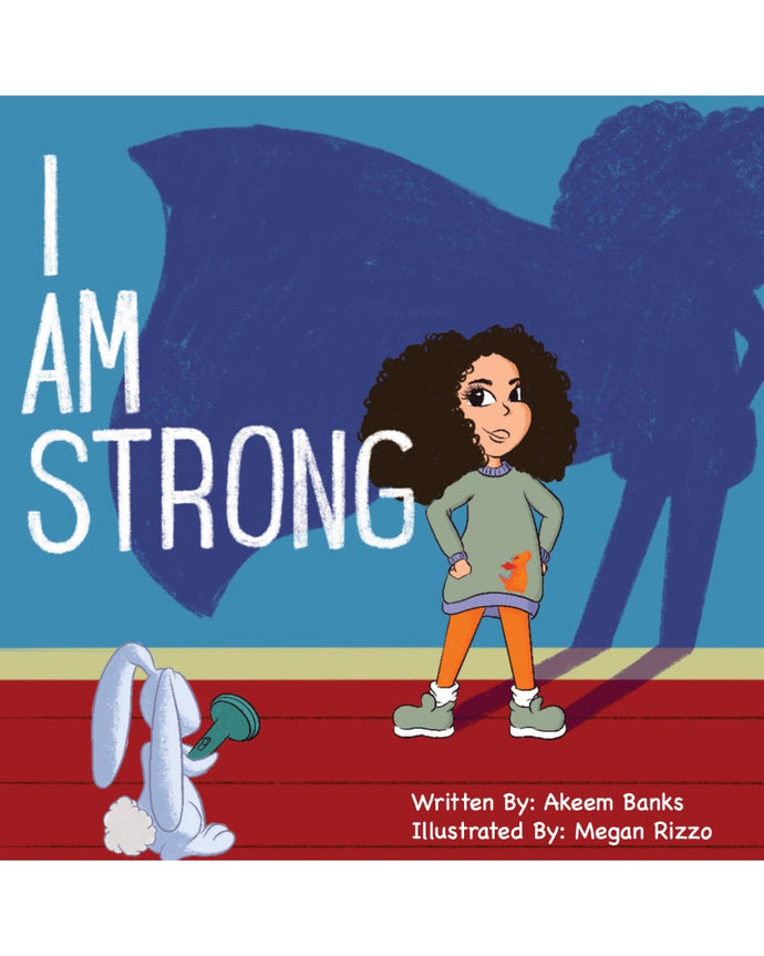 I am strong children’s rhyming  book 8x8 paperback 18 pages.